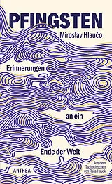 Fester Einband Pfingsten von Miroslav Hlauo