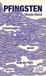E-Book (epub) Pfingsten von Miroslav Hlauo