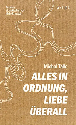 E-Book (epub) Alles in Ordnung, Liebe überall von Michal Tallo