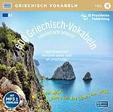 Audio CD (CD/SACD) 600 Griechisch-Vokabeln spielerisch erlernt - Teil 4 von Horst Florian