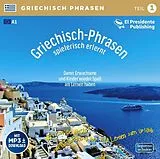Audio CD (CD/SACD) (CD) Griechisch-Phrasen spielerisch erlernt - Teil 1 von Horst Florian