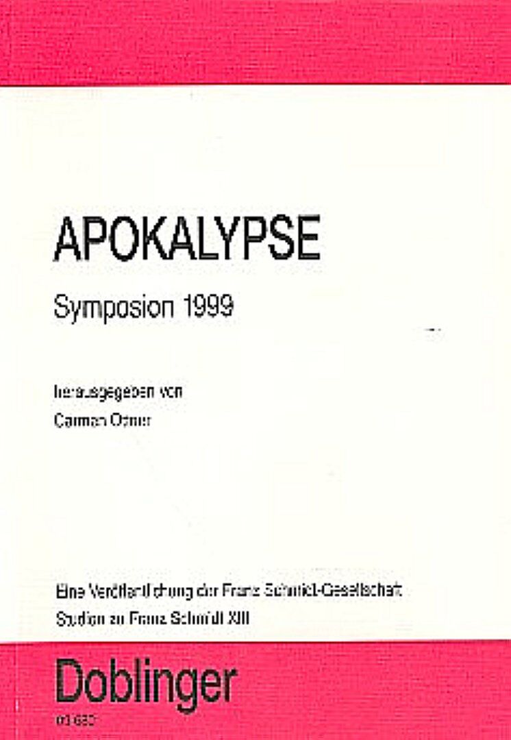 Studien zu Franz Schmidt / Apokalypse - Symposion 1999