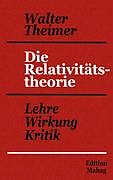 Kartonierter Einband Die Relativitätstheorie von Walter Theimer