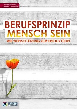 Fester Einband Berufsprinzip Mensch sein von Hubert Worliczek, Elisabeth Zechmeister