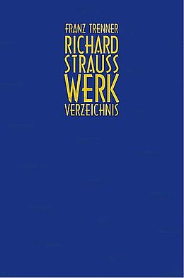 Fester Einband Richard Strauss Werkverzeichnis von Franz Trenner