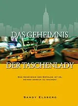 Kartonierter Einband Das Geheimnis der Taschenlady von Elsberg Sandy