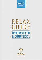 Kartonierter Einband RELAX Guide 2024 Österreich &amp; Südtirol von Christian Werner