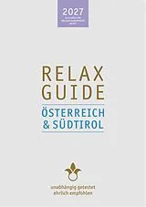 Kartonierter Einband RELAX Guide 2027 Österreich & Südtirol von Christian Werner
