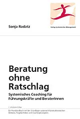 Fester Einband Beratung ohne Ratschlag von Sonja Radatz