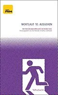 E-Book (epub) Wortlaut 10. ausgehen von Valerie Katrin G. Fritsch, Viktor Gallandi, Klaus Hausbalk