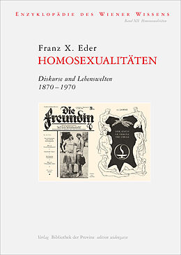 Fester Einband Homosexualitäten von Franz X. Eder