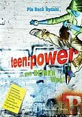 E-Book (epub) Teenpower von Pia Beck Rydahl
