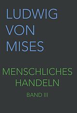 Fachbuch Menschliches Handeln III von Ludwig von Mises