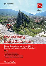 Kartonierter Einband Plaisir Climbing Lago di Garda · Arco von Axel Jentzsch-Rabl, Andreas Jentzsch