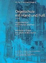 Peter Wegele Notenblätter Orgelschule mit Hand und Fuss Band 2