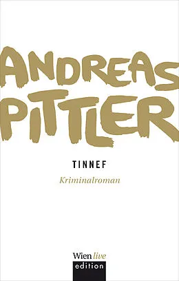 E-Book (epub) Tinnef von Andreas P. Pittler