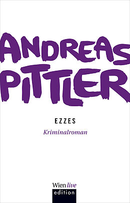 E-Book (epub) Ezzes von Andreas P. Pittler
