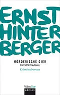 E-Book (epub) Mörderische Gier von Ernst Hinterberger
