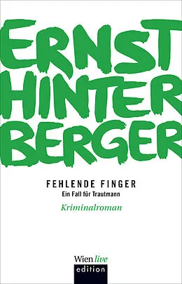 E-Book (epub) Fehlende Finger von Ernst Hinterberger
