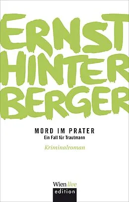 E-Book (epub) Mord im Prater von Ernst Hinterberger