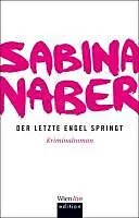 E-Book (epub) Der letzte Engel springt von Sabina Naber