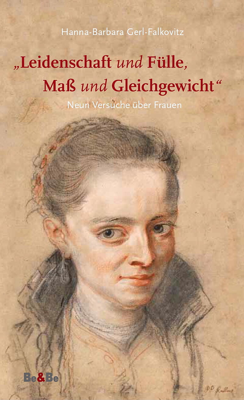 Leidenschaft und Fülle, Maß und Gleichgewicht