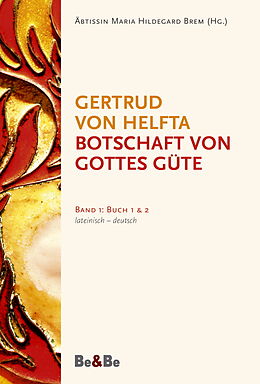 Fester Einband Botschaft von Gottes Güte, lateinisch-deutsch von Gertrud von Helfta