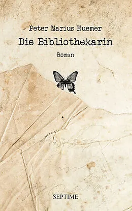 E-Book (epub) Die Bibliothekarin von Peter Marius Huemer