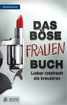 E-Book (epub) Das Böse Frauen-Buch von Gabriele Hasmann