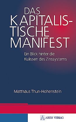 Paperback Das kapitalistische Manifest von Matthäus Thun-Hohenstein