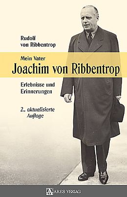 Fester Einband Mein Vater Joachim von Ribbentrop von Rudolf von Ribbentrop