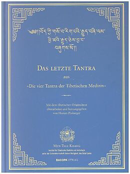 Livre Relié Das letzte Tantra der vier Tantras der tibetischen Medizin de 