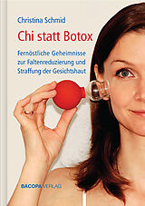 Fester Einband Chi statt Botox von Christina Schmid