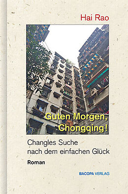 Fester Einband Guten Morgen, Chongqing! von Rao Hai
