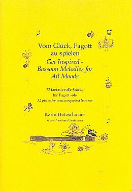 Karin Holzschuster Notenblätter Vom Glück Fagott zu spielen