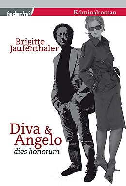E-Book (epub) Diva und Angelo: Österreich Krimi von Brigitte Jaufenthaler