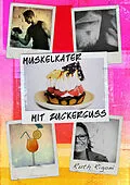 E-Book (epub) Muskelkater mit Zuckerguss von Ruth Rigoni