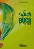 E-Book (epub) Das Glück ist nur ein Buch entfernt - Teil 2 von Tanja Danksagmüller