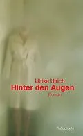 E-Book (epub) Hinter den Augen von Ulrike Ulrich