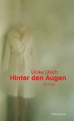 E-Book (epub) Hinter den Augen von Ulrike Ulrich