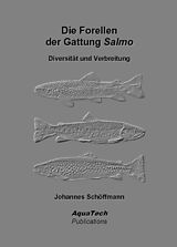 Fester Einband Die Forellen der Gattung Salmo von Johannes Schöffmann