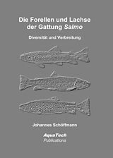 Fester Einband Die Forellen und Lachse der Gattung Salmo von Johannes Schöffmann