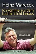 E-Book (epub) Ich komme aus dem Lachen nicht heraus von Heinz Marecek