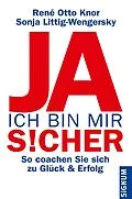 E-Book (epub) Ja, ich bin mir sicher von Sonja Littig-Wengersky, René Otto Knor