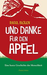 E-Book (epub) Und Danke für den Apfel von Raoul Biltgen