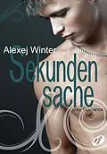 E-Book (epub) Sekundensache von Alexej Winter