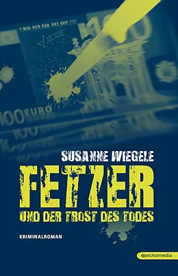 E-Book (epub) Fetzer und der Trost des Todes von Susanne Wiegele