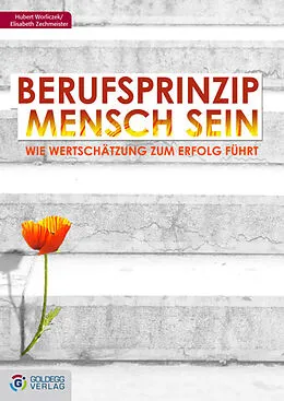 E-Book (epub) Berufsprinzip Mensch sein von Hubert Worliczek, Elisabeth Zechmeister