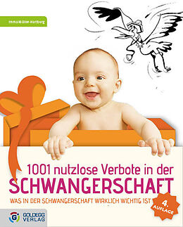 Kartonierter Einband 1001 nutzlose Verbote in der Schwangerschaft von Imma Müller-Hartburg