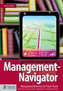 E-Book (epub) Management-Navigator von Stefan Doblhofer, Waltraud Sedounik, Thomas Böhm
